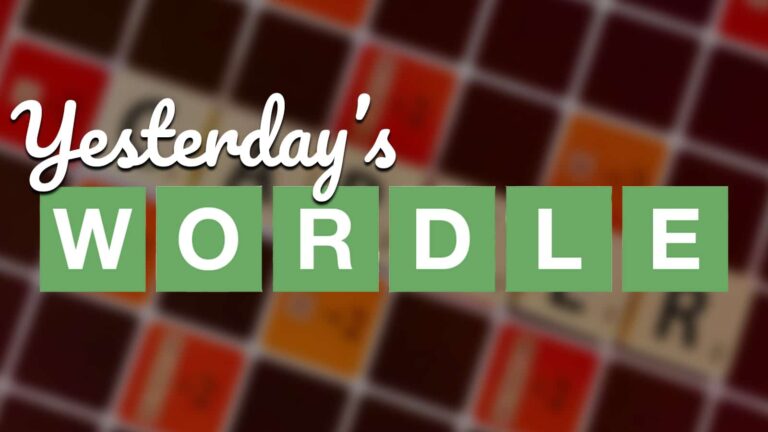 What Was Yesterday's Wordle?