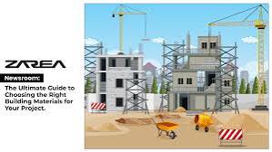 Choosing Right Materials for Your Construction Project