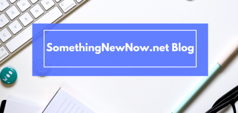 About Somethingnewnow.net Blog