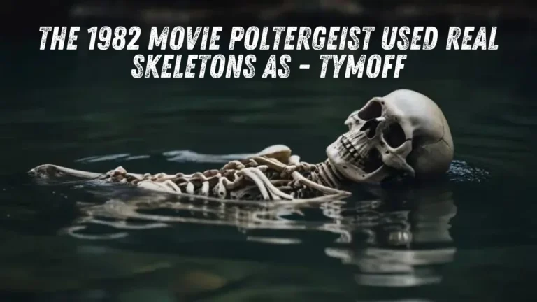 The 1982 Movie Poltergeist Used Real Skeletons as - Tymoff